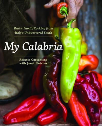 My Calabria: Rustic Family Cooking from Italy's Undiscovered South von W. W. Norton & Company