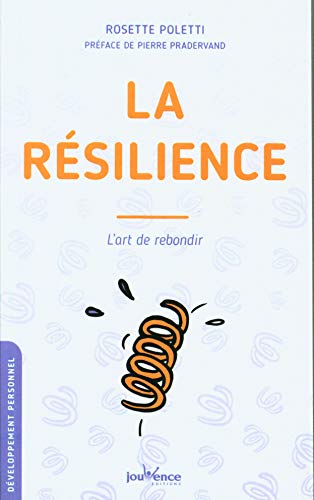 La Resilience (N.E): L'art de rebondir