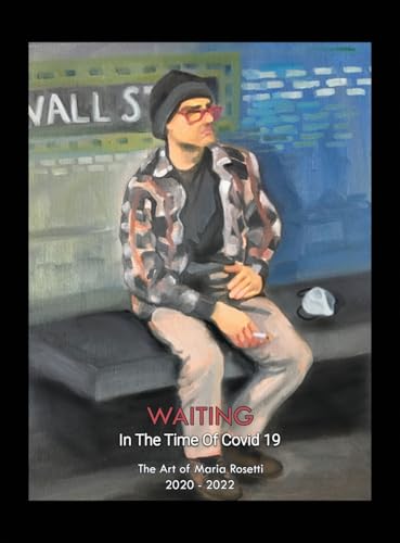 WAITING in the Time of Covid19