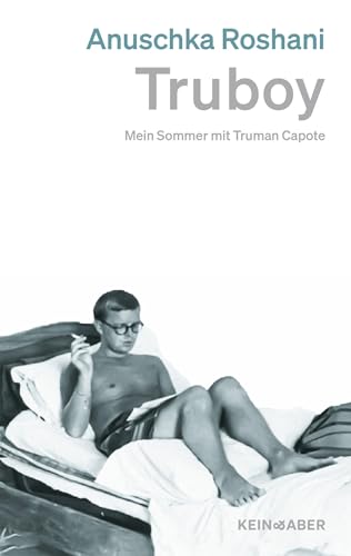 Truboy: Mein Sommer mit Truman Capote von Kein + Aber