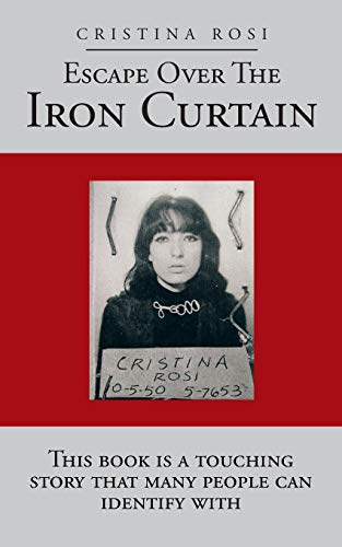 Escape Over The Iron Curtain