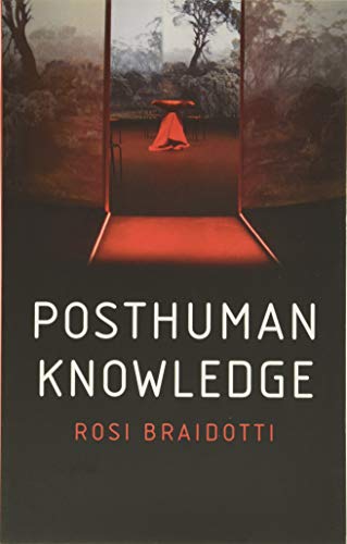 Posthuman Knowledge von Polity