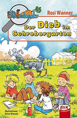 Die Karottenbande 1: Der Dieb im Schrebergarten von Buch Verlag Kempen