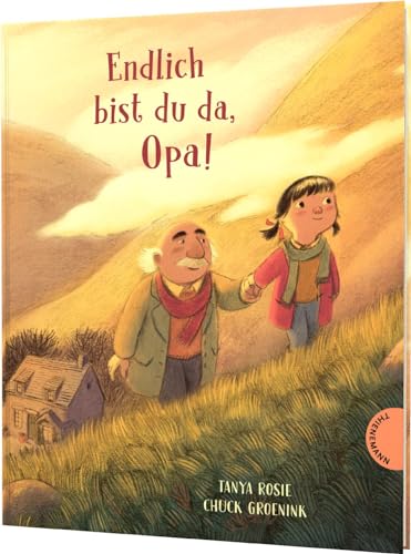Endlich bist du da, Opa!: Emotionale Großvater-Enkelin-Geschichte für Kinder ab 4 Jahren von Thienemann-Esslinger Verlag GmbH