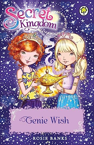 Genie Wish: Book 33 (Secret Kingdom, Band 33)