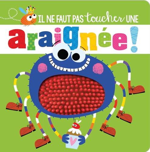 Il ne faut pas toucher une araignée
