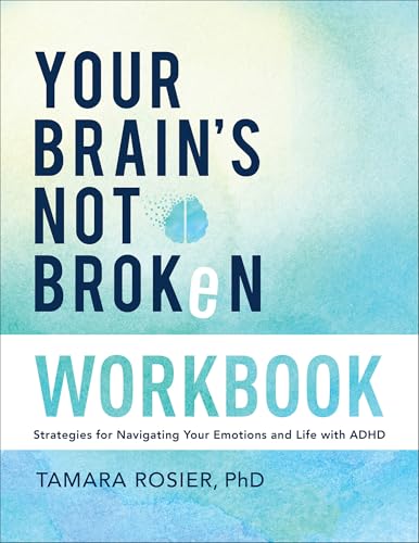 Your Brain's Not Broken: Strategies for Navigating Your Emotions and Life With ADHD von Revell, a division of Baker Publishing Group