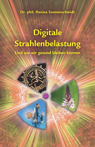 Digitale Strahlenbelastung und wie wir gesund bleiben