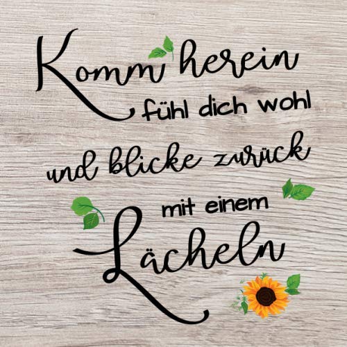 Komm herein fühl dich wohl und blicke zurück mit einem Lächeln: Gästebuch quadratisch für Feriengäste im Ferienhaus / Ferienwohnung oder im Hotel / Geschenk für Ferienhausbesitzer