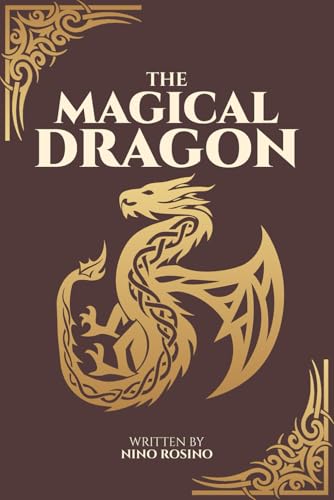 The Magical Dragon von EliteScribes Book Writing