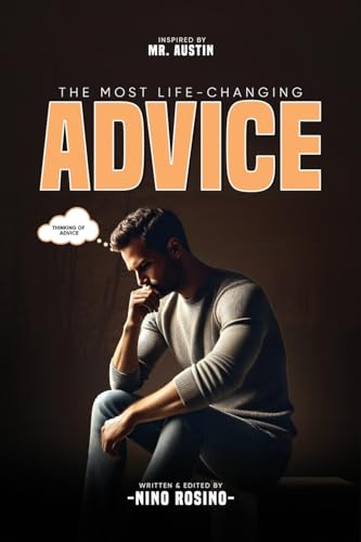 The Most Life Changing Advice The Most Life Changing Advice von EliteScribes Book Writing