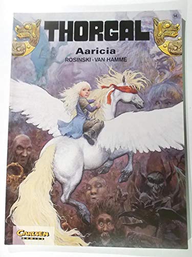 Thorgal, Bd.14, Aaricia Thorgal, Bd.14, Aaricia von Carlsen