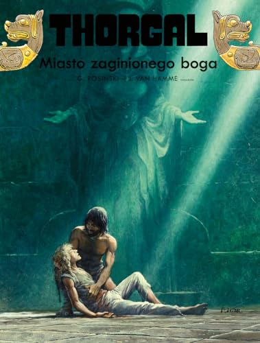 Thorgal Miasto zaginionego boga Tom 12 Thorgal Miasto zaginionego boga Tom 12 von Egmont
