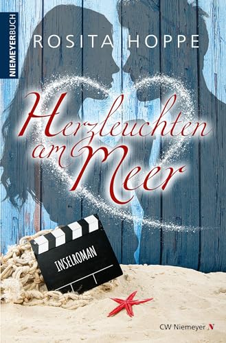 Herzleuchten am Meer: Inselroman