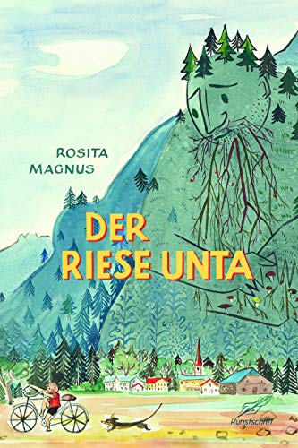 Der Riese Unta: Bilderbuch von Edition Kunstschrift
