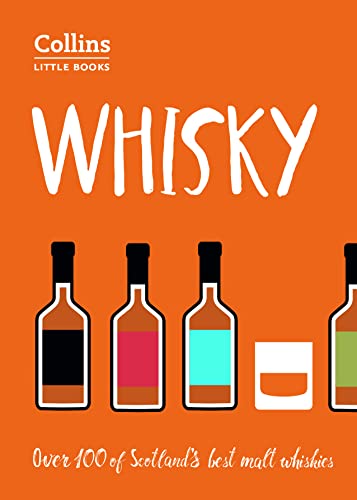 Whisky: Malt Whiskies of Scotland (Collins Little Books)