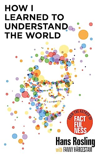 How I Learned to Understand the World: BBC RADIO 4 BOOK OF THE WEEK von Sceptre