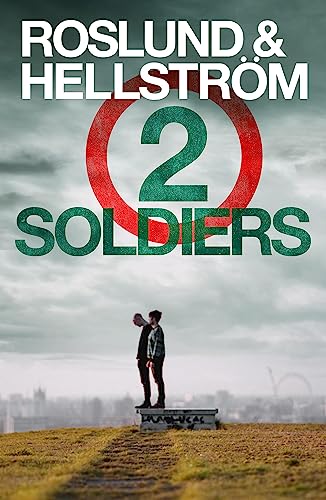 Two Soldiers: Ewert Grens 5 (DCI Ewert Grens)