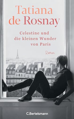 Célestine und die kleinen Wunder von Paris: Roman von Bertelsmann Verlag