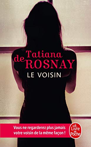 Le voisin: Roman