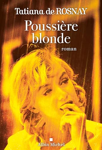 Poussière blonde: Roman