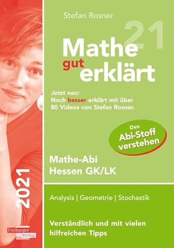 Mathe gut erklärt 2021 Hessen Grundkurs und Leistungskurs
