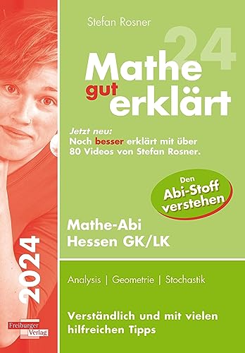 Mathe gut erklärt 2024 Hessen Grundkurs und Leistungskurs von Freiburger Verlag