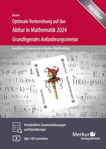Optimale Vorbereitung auf das Abitur in Mathematik 2024 - Grundlegendes Anforderungsniveau Optimale Vorbereitung auf das Abitur in Mathematik 2024 - Grundlegendes Anforderungsniveau