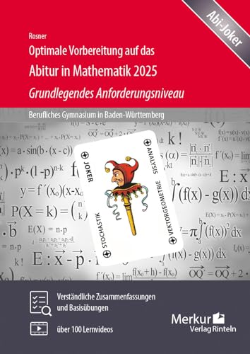 Optimale Vorbereitung auf das Abitur in Mathematik 2025 -: Grundlegendes Anforderungsniveau Optimale Vorbereitung auf das Abitur in Mathematik 2025 -: Grundlegendes Anforderungsniveau von MERKUR RINTELN