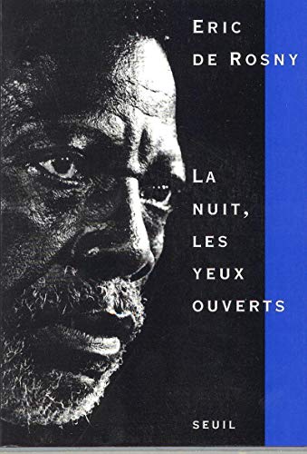 La Nuit, les yeux ouverts La Nuit, les yeux ouverts von Seuil