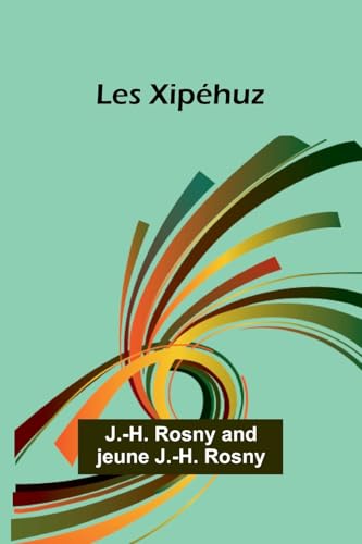 Les Xipéhuz von Alpha Edition