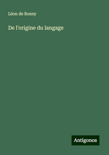 De l'origine du langage