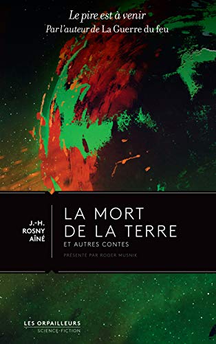 La mort de la terre et autres contes La mort de la terre et autres contes