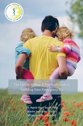 The Family GoBag: A Practical Guide to Building Your Emergency Kit von Brave New Books