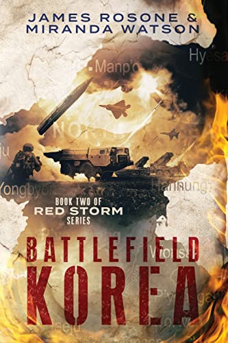 Battlefield Korea: Book Two of the Red Storm Series