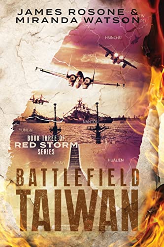 Battlefield Taiwan: Book Three of the Red Storm Series