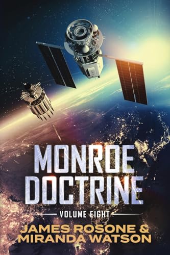 Monroe Doctrine: Volume VIII von Front Line Publishing, Inc.