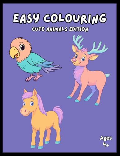 Easy Colouring - Kids Colouring Book - Cute Animals Edition Easy Colouring - Kids Colouring Book - Cute Animals Edition von Independently published