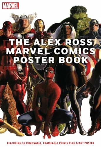 The Alex Ross Marvel Comics Poster Book: Featuring 35 removable, frameable prints plus giant poster von Abrams ComicArts