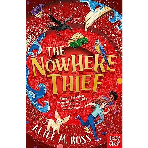 The Nowhere Thief von Nosy Crow