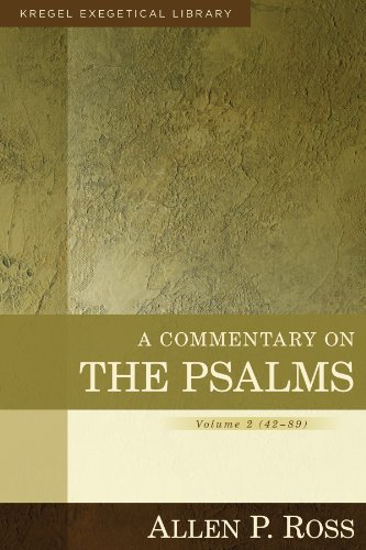 Commentary on the Psalms Vol 2: 42-89 (Kregel Exegetical Library, Band 2)