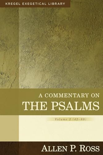 Commentary on the Psalms Vol 2: 42-89 (Kregel Exegetical Library, Band 2)