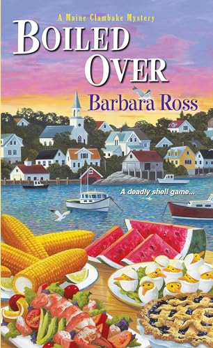 Boiled Over (A Maine Clambake Mystery, Band 2)