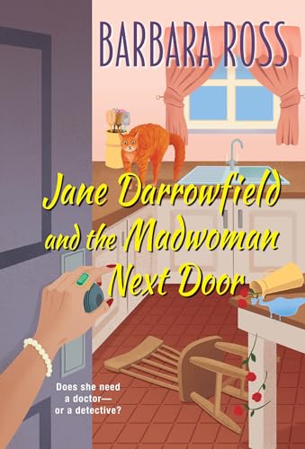 Jane Darrowfield and the Madwoman Next Door (A Jane Darrowfield Mystery, Band 2) von Kensington