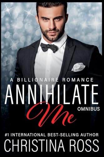 Annihilate Me: Omnibus von Christina Ross
