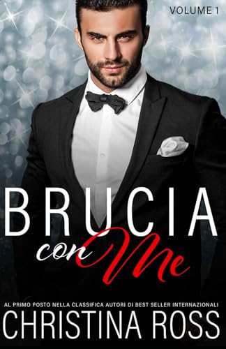 Brucia con Me (Volume 1) von Independently published