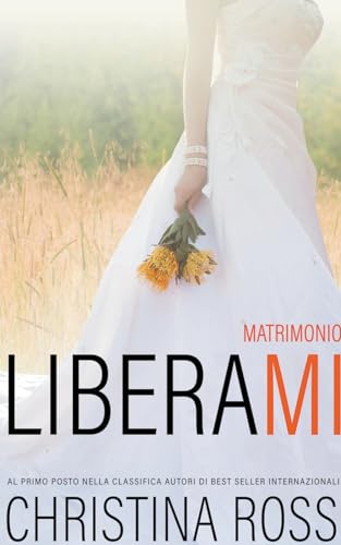 Liberami: Matrimonio von Christina Ross