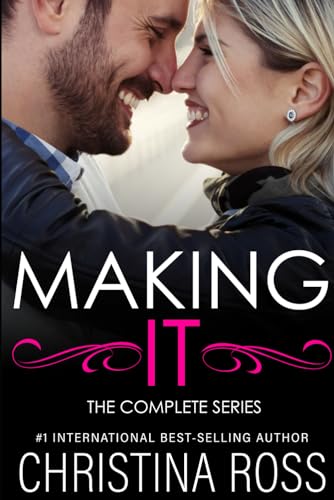 Making It: The Complete Series (An Office Romance Series)