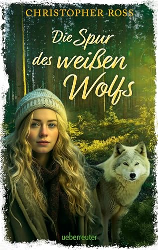 Die Spur des weißen Wolfs von Ueberreuter Verlag, Kinder- und Jugendbuch