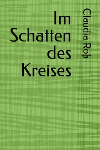 Im Schatten des Kreises von Independently published